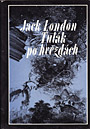 Jack London: Tulák po hvězdách
