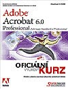 Adobe Acrobat 6.0 Professional – Oficiální výukový kurz