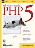 George Schlossnagle: Pokročilé programování v PHP 5