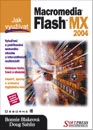 Bonnie Blakeová, Doug Sahlin: Jak využívat Macromedia Flash MX 2004