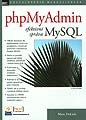 Marc Delisle: phpMyAdmin – efektivní správa MySQL